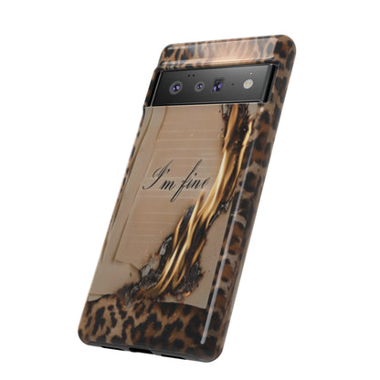 "I Am Fine" Mobile Phone Case