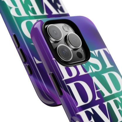 "Best Dad Ever" Mobile Phone Case (purple)