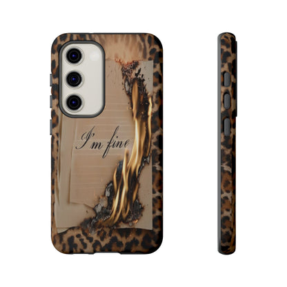 "I Am Fine" Mobile Phone Case