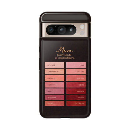 "Every Shade of Extraordinary" Mobile Phone Case (blush)
