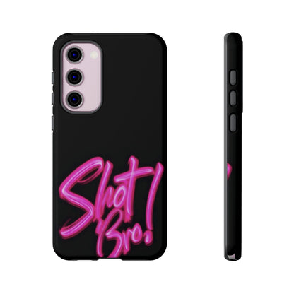 "Shot Bro!" Mobile Phone Case