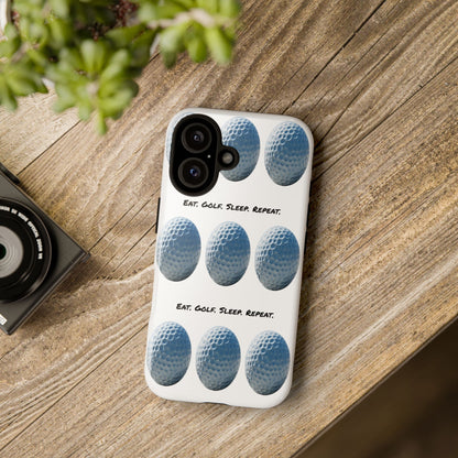 "Eat. Golf. Sleep. Repeat." Mobile Phone Case