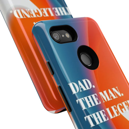 "Dad. The Man. The Legend." Mobile Phone Case (orange)
