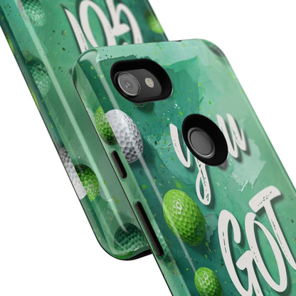 "You Got This (Golf Edition)" Mobile Phone Case