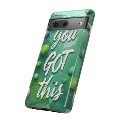 "You Got This (Golf Edition)" Mobile Phone Case
