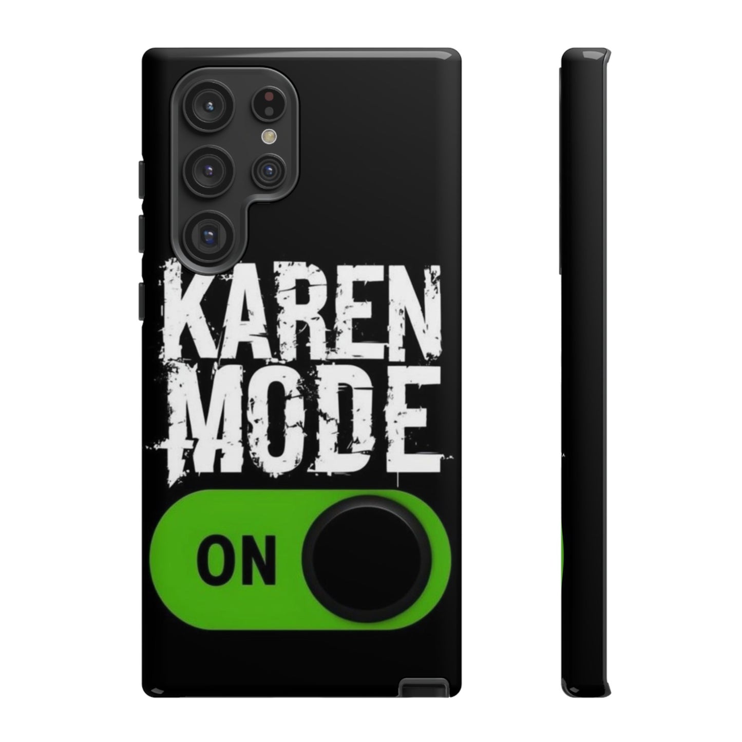 "Karen Mode On" Mobile Phone Case (green)