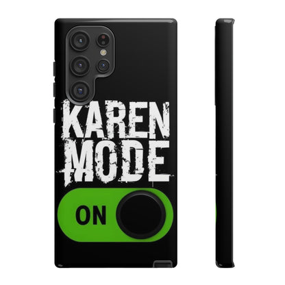 "Karen Mode On" Mobile Phone Case (green)