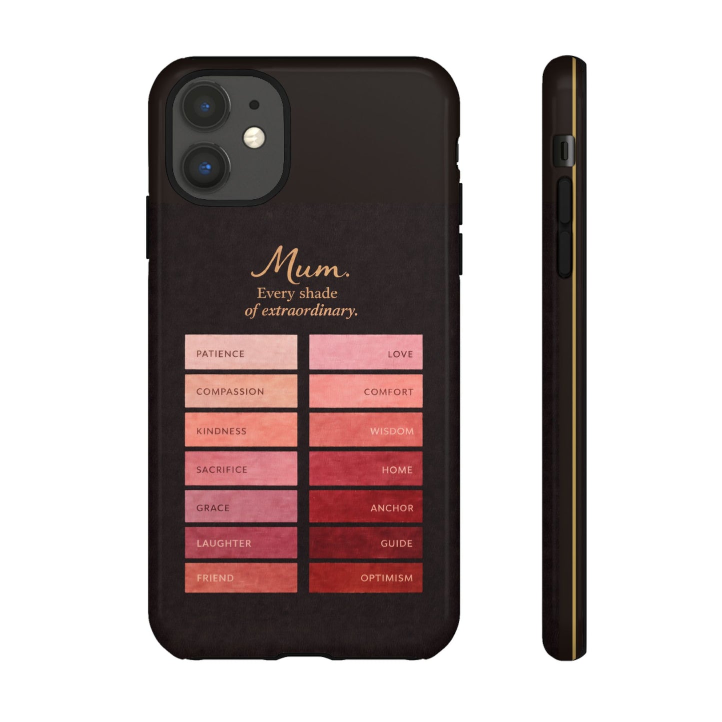 "Every Shade of Extraordinary" Mobile Phone Case (blush)
