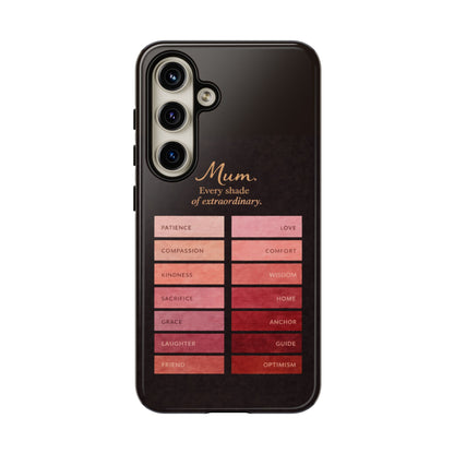"Every Shade of Extraordinary" Mobile Phone Case (blush)
