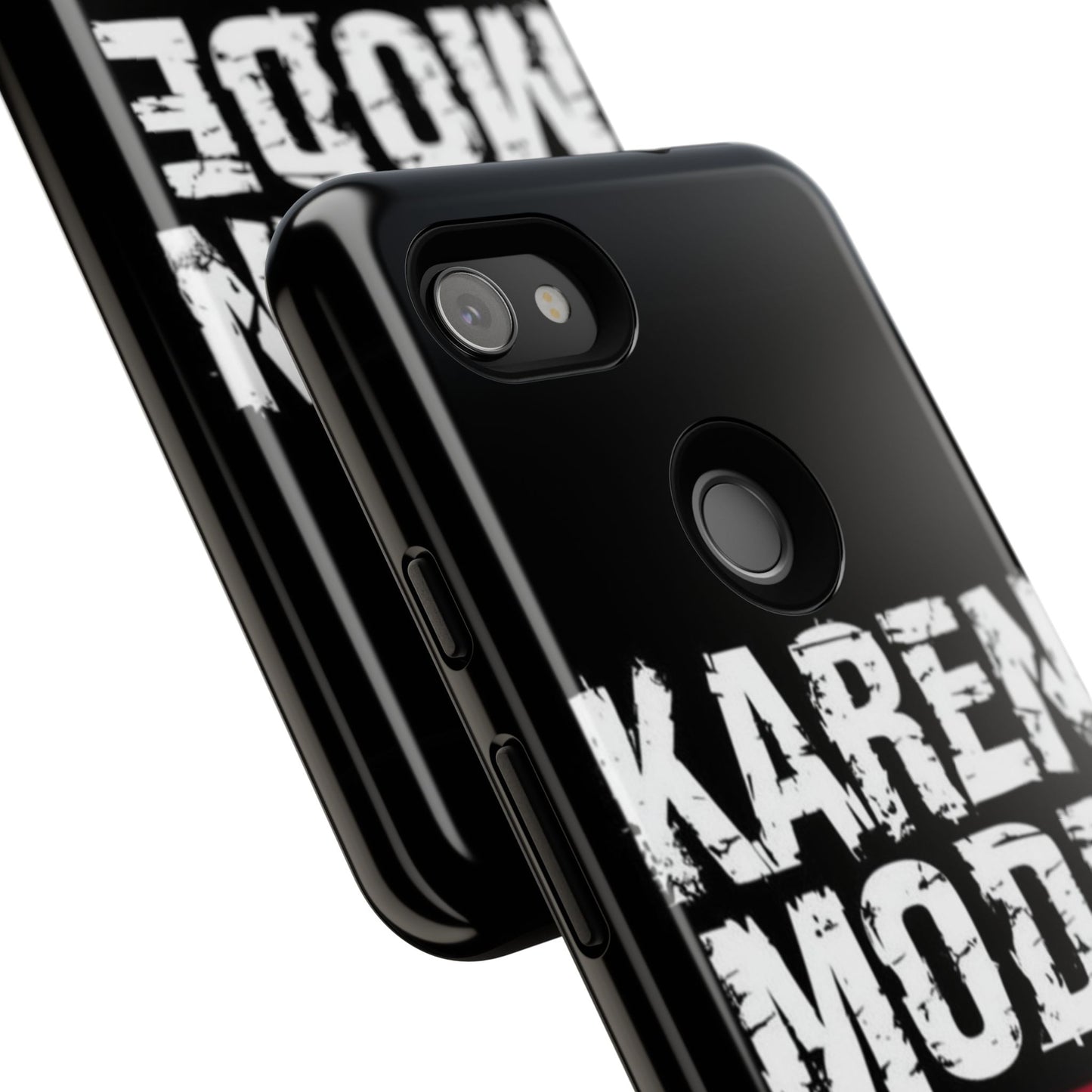 "Karen Mode On" Mobile Phone Case