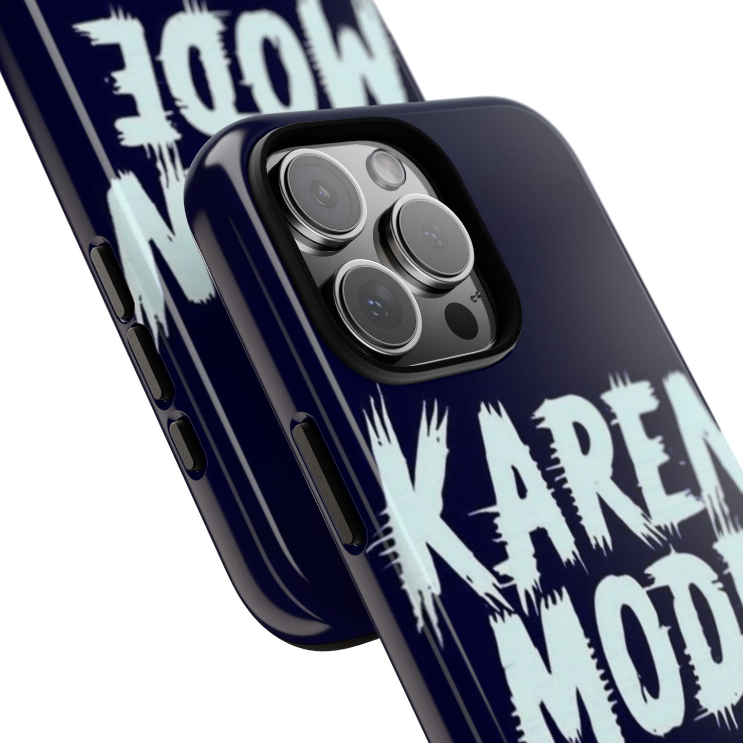 "Karen Mode On" Mobile Phone Case (blue)