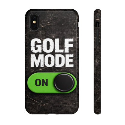 "Golf Mode On" Mobile Phone Case