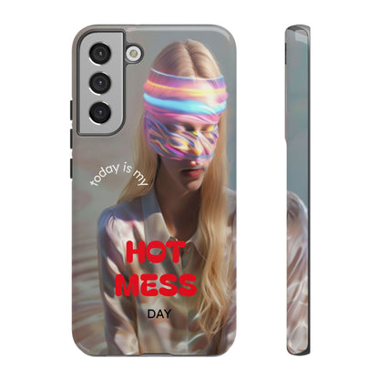 "Today is my Hot Mess Day" Mobile Phone Case