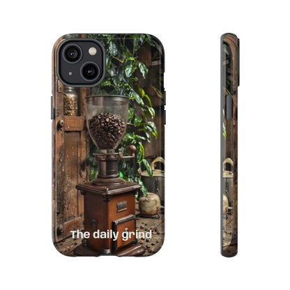 "The Daily Grind" Mobile Phone Case
