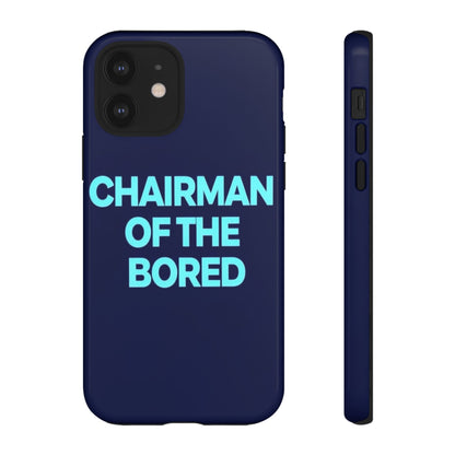 "Chairman of the Bored" Mobile Phone Case