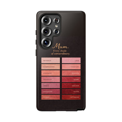 "Every Shade of Extraordinary" Mobile Phone Case (blush)