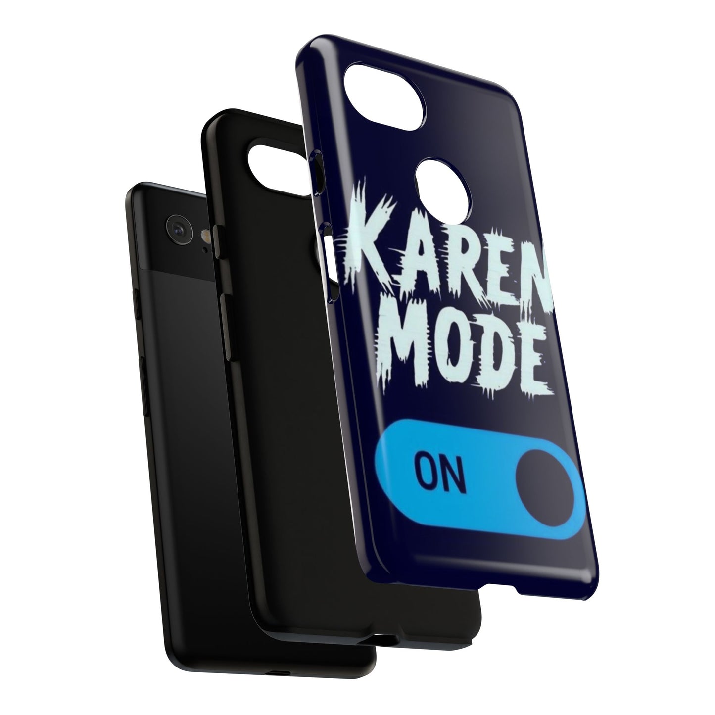 "Karen Mode On" Mobile Phone Case (blue)