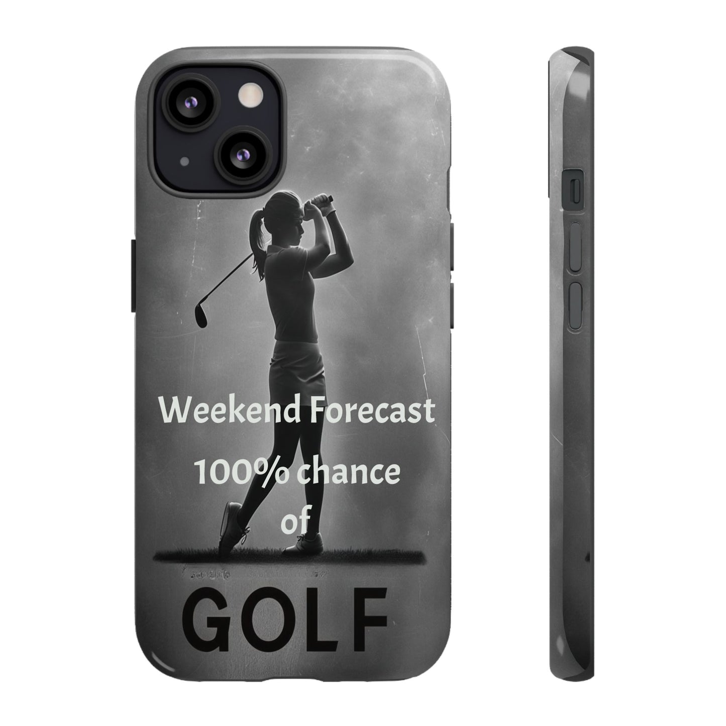 "Weekend Forecast" Mobile Phone Case