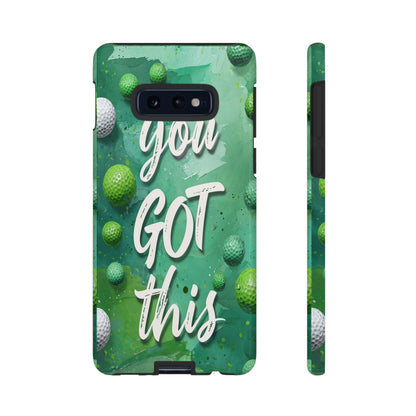 "You Got This (Golf Edition)" Mobile Phone Case