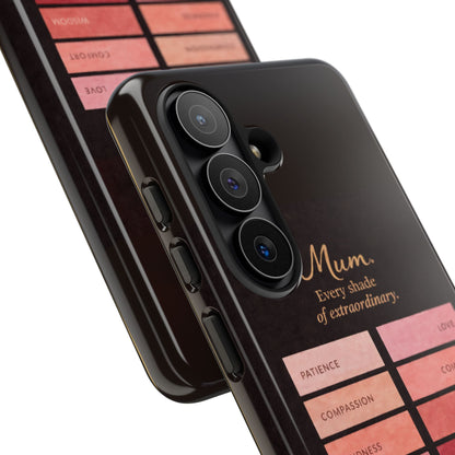 "Every Shade of Extraordinary" Mobile Phone Case (blush)