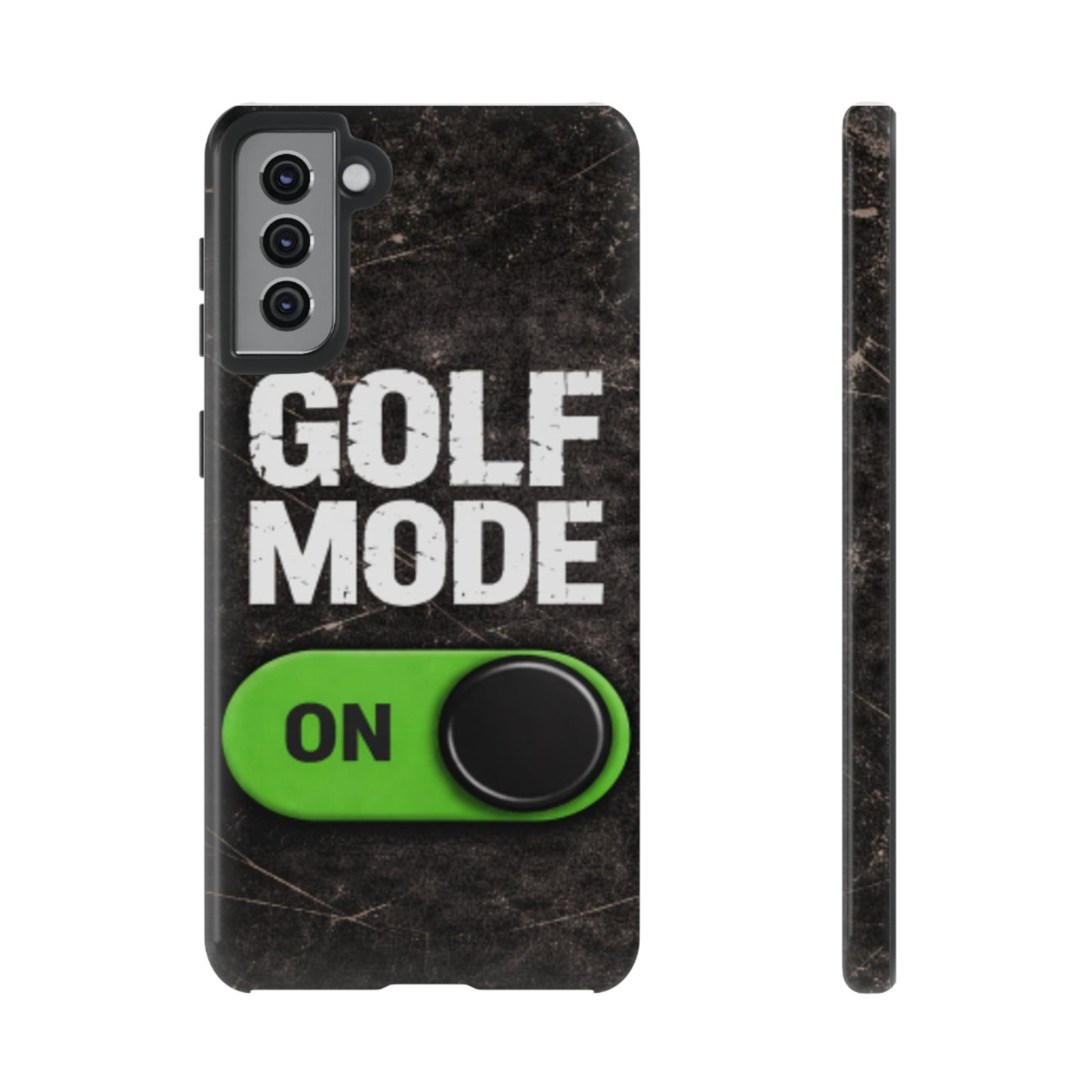 "Golf Mode On" Mobile Phone Case