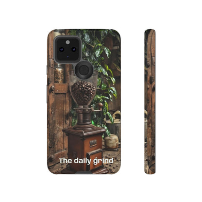 "The Daily Grind" Mobile Phone Case
