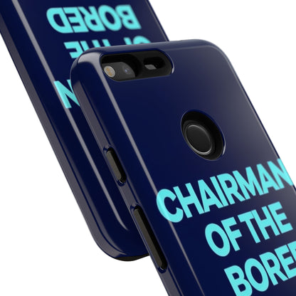 "Chairman of the Bored" Mobile Phone Case