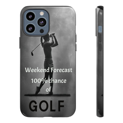 "Weekend Forecast" Mobile Phone Case