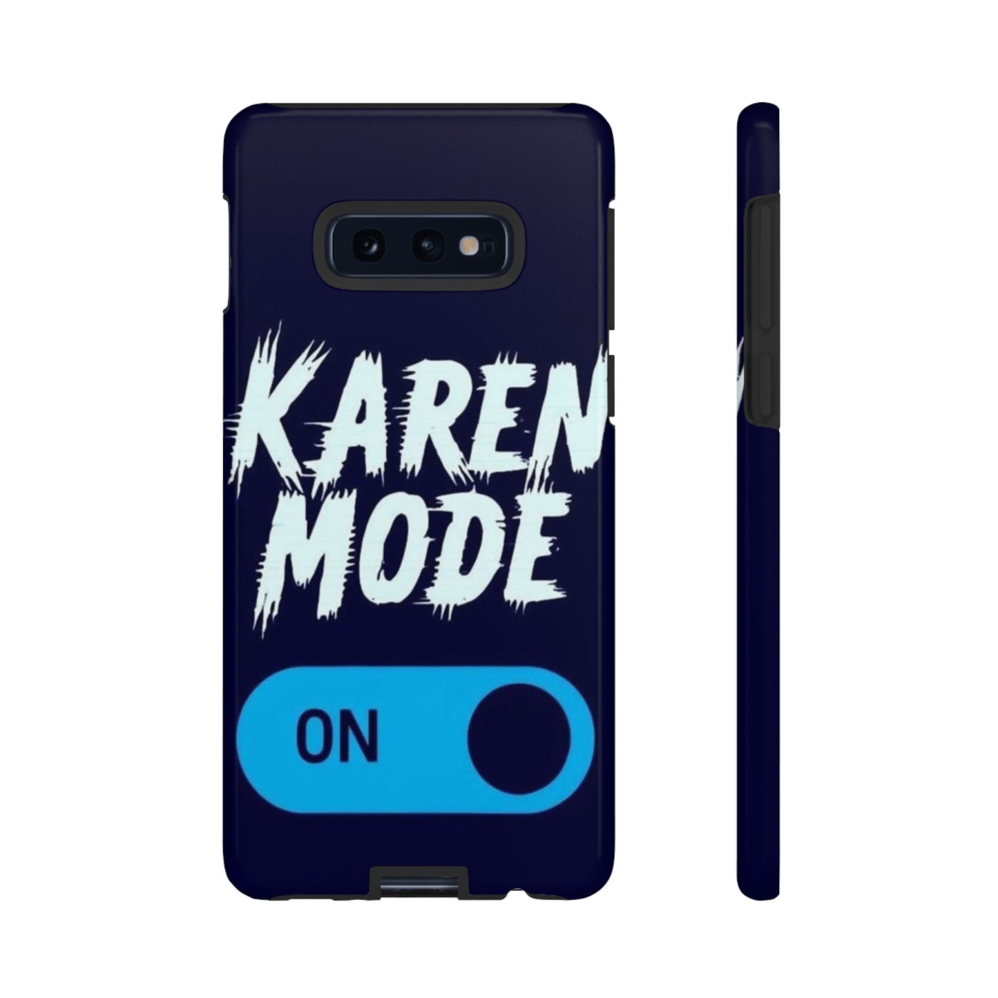 "Karen Mode On" Mobile Phone Case (blue)