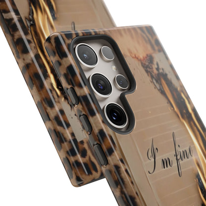 "I Am Fine" Mobile Phone Case