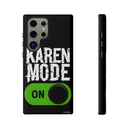 "Karen Mode On" Mobile Phone Case (green)