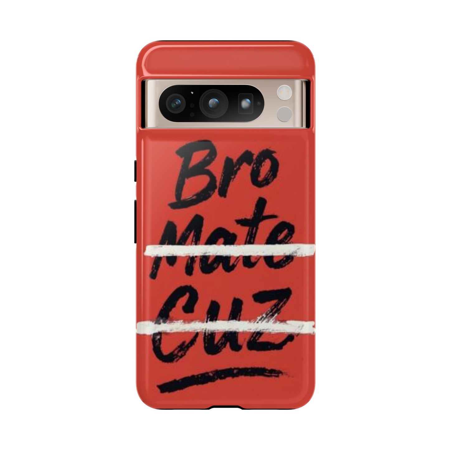 "Bro. Mate. Cuz." Mobile Phone Case