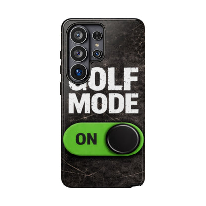 "Golf Mode On" Mobile Phone Case