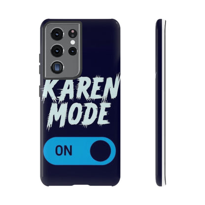 "Karen Mode On" Mobile Phone Case (blue)