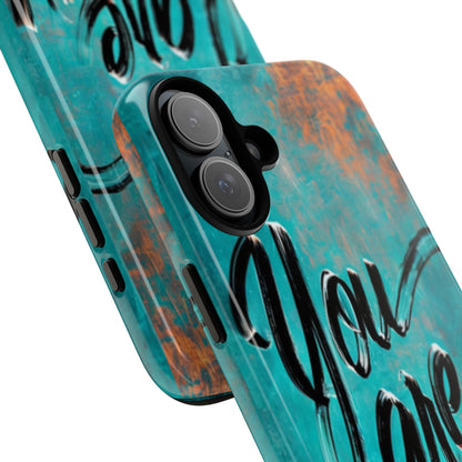 "You are Enough" Mobile Phone Case