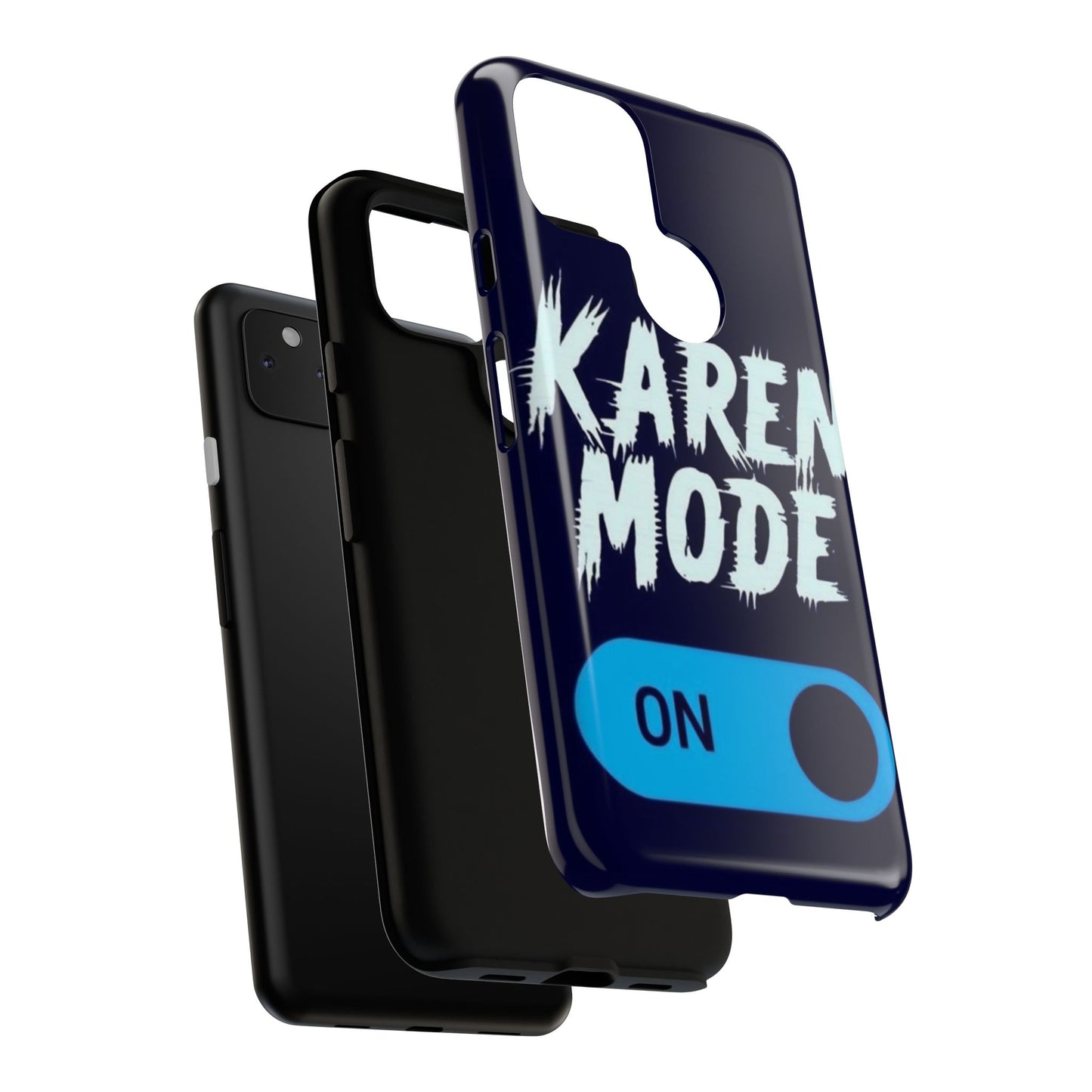 "Karen Mode On" Mobile Phone Case (blue)