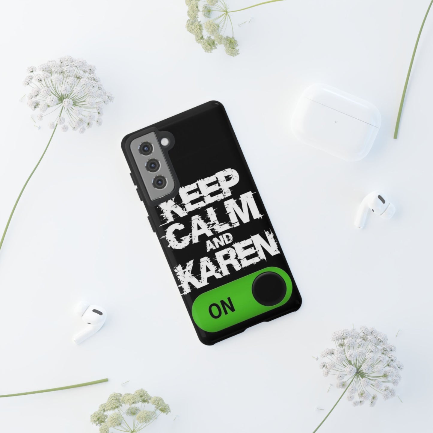 "Keep Calm and Karen On" Mobile Phone Case