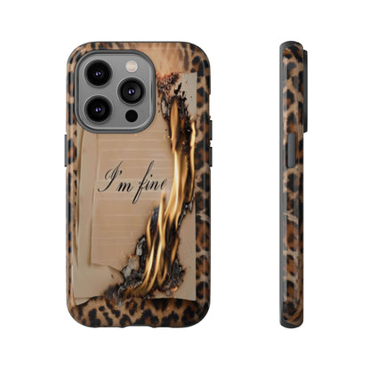 "I Am Fine" Mobile Phone Case