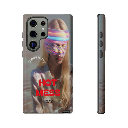 "Today is my Hot Mess Day" Mobile Phone Case