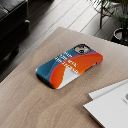 "Dad. The Man. The Legend." Mobile Phone Case (orange)