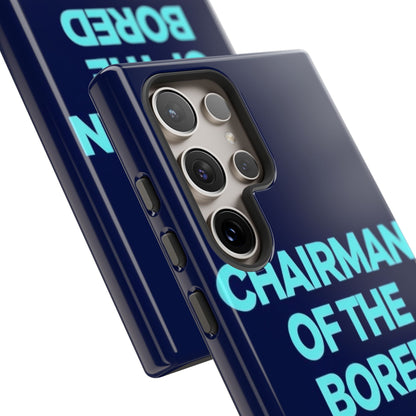 "Chairman of the Bored" Mobile Phone Case