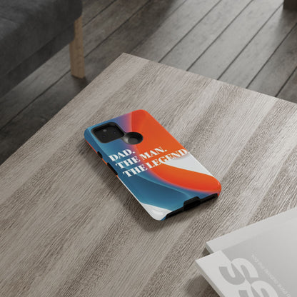 "Dad. The Man. The Legend." Mobile Phone Case (orange)