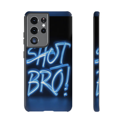"Shot Bro" Mobile Phone Case