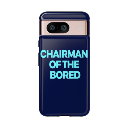 "Chairman of the Bored" Mobile Phone Case