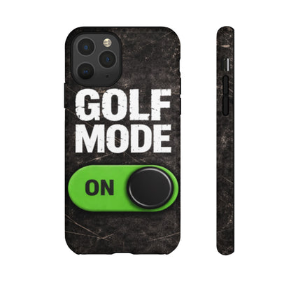 "Golf Mode On" Mobile Phone Case