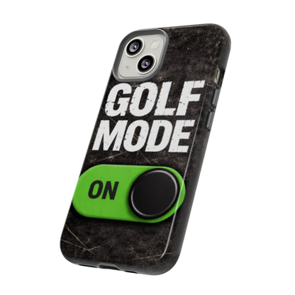"Golf Mode On" Mobile Phone Case