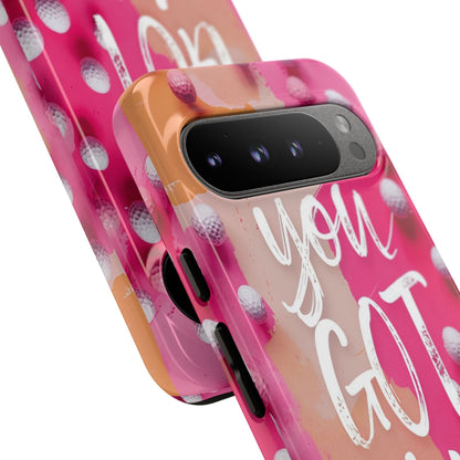 "You got This" (golf edition) Mobile Phone Case (pink)