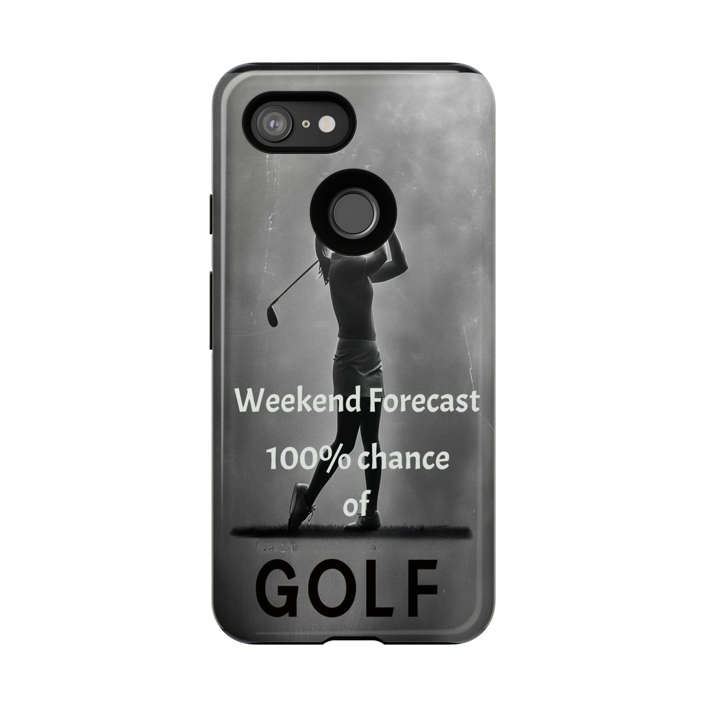 "Weekend Forecast" Mobile Phone Case