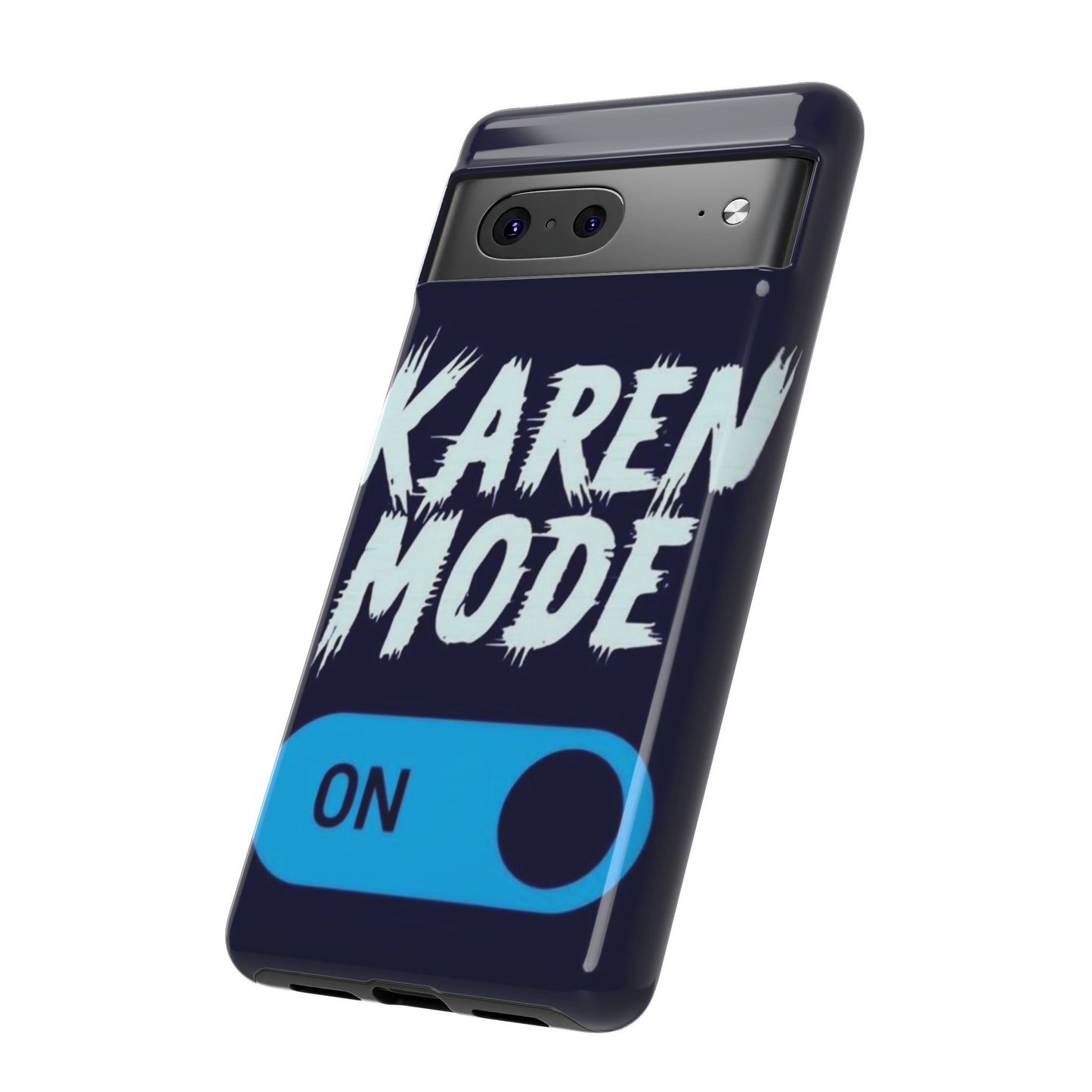 "Karen Mode On" Mobile Phone Case (blue)