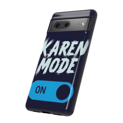 "Karen Mode On" Mobile Phone Case (blue)